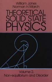 Theoretical Solid State Physics (Non-Equilibrium  Disorder)