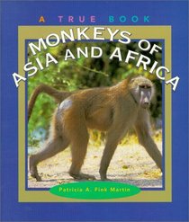 Monkeys of Asia and Africa (True Books)