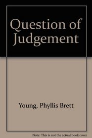 Question of Judgement