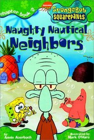 Naughty Nautical Neighbors (Spongebob Squarepants)