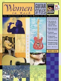 Guitar Styles -- Women in Rock (The National Guitar Workshop's Guitar Styles Series)
