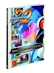 Mega Man Star Force 2: Wave Command Card Kit: Prima Official Game Guide (Prima Official Game Guides)