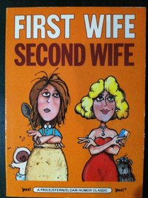 First Wife Second Wife