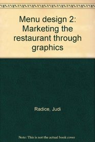 Menu design 2: Marketing the restaurant through graphics