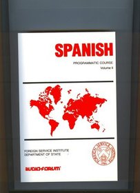 Spanish Programmatic Course, Vol. II (Book/Cassette Course)