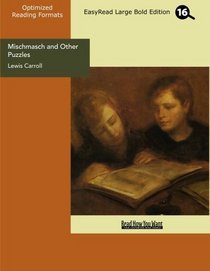 Mischmasch and Other Puzzles (EasyRead Large Bold Edition)