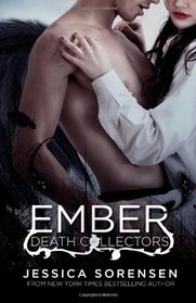 Ember X (Death Collectors) (Volume 1)