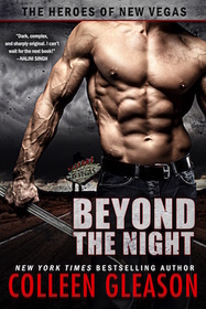 Beyond the Night (Heroes of New Vegas, Bk 1)