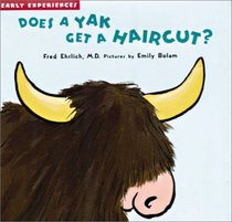 Does a Yak Get a Haircut?