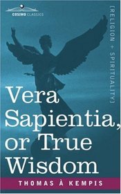 Vera Sapientia, or True Wisdom
