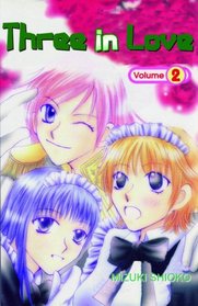 Three In Love Volume 2 (v. 2)