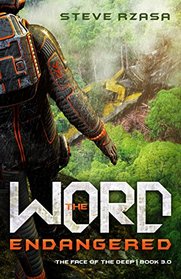 The Word Endangered (The Face of the Deep, Book 3)