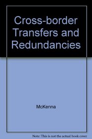 Cross-border Transfers and Redundancies