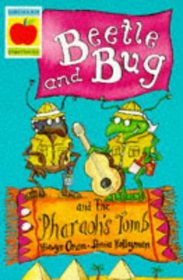 Beetle and Bug and the Pharaoh's Tomb (Beginner Fiction Paperbacks)