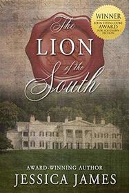 The Lion of the South: A Novel of the Civil War
