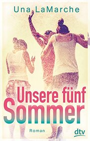 Unsere fnf Sommer: Roman