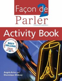 Facon De Parler: Activity Book v. 2: French for Beginners