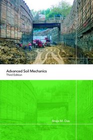 Advanced Soil Mechanics 3rd Edition