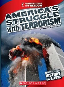 America's Struggle with Terrorism (Cornerstones of Freedom. Third Series)