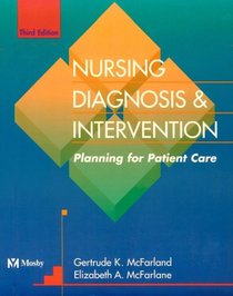 Nursing Diagnosis & Intervention: Planning for Patient Care
