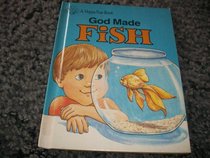 God Made Fish/3486 (Happy Day Books)