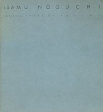 Isamu Noguchi: The sculpture of spaces