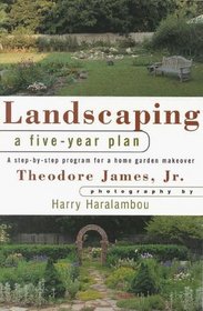 Landscaping: A Five-Year Plan