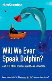 Will We Ever Speak Dolphin? (New Scientist)