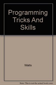 Programming Tricks And Skills
