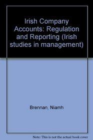Irish Company Accounts: Regulation and Reporting