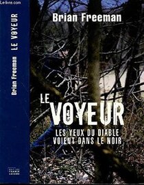 Le voyeur (The Watcher) (Jonathan Stride, Bk 4) (French Edition)