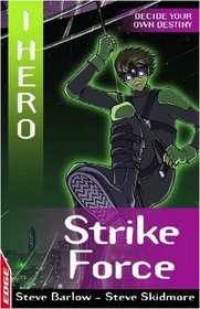 Strike Force: v. 8 (I Hero)