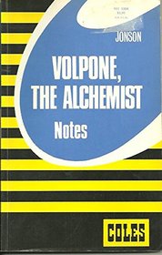 Volpone, and, The Alchemist: Coles Notes