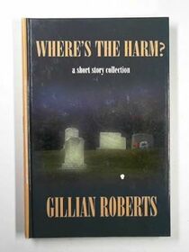Where's the Harm? (Five Star First Edition Mystery Series)