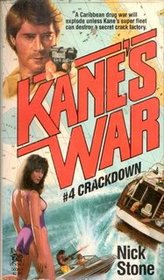 CRACKDOWN (Kanes War, No 4)