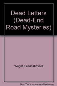 Dead Letters (Dead-End Road Mysteries ; 3)