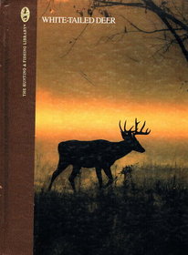 Whitetail Deer (The Complete Hunter)