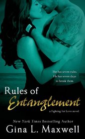 Rules of Entanglement (A Fighting for Love Novel)
