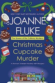 Christmas Cupcake Murder: A Festive & Delicious Christmas Cozy Mystery (A Hannah Swensen Mystery)