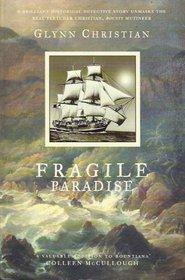 Fragile paradise