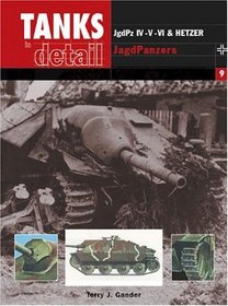 Jgdpz Iv, V, Vi  Hetzer Jagdpanzer (Tanks in Detail)