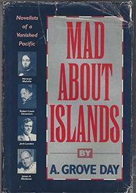 Mad About Islands: Novelists of a Vanished Pacific