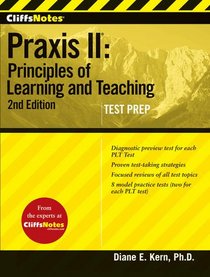 CliffsNotes Praxis II: Principles of Learning and Teaching