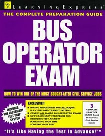 Bus Operator Exam (National Edition Test Preparation Guides)