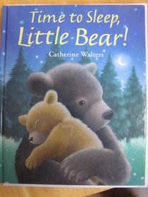 Time to Sleep, Little Bear! (Reader's Choice Books)