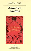 Animales Sueltos (Spanish Edition)