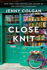 Close Knit: A Novel