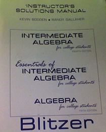 Intermediate Algebra for Collage Students (INSTRUCTORS SOLUTIONS MANUAL)