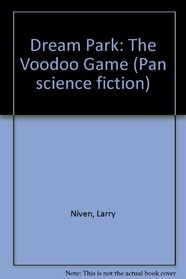 Dream Park: The Voodoo Game (Pan Science Fiction)