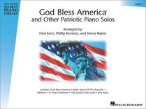 God Bless America  and Other Patriotic Piano Solos - Level 1: Hal Leonard Student Piano Library (Hal Leonard Student Piano Library (Songbooks))